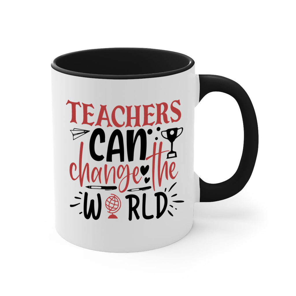 teachers ca change the world Style 136#- teacher-Mug / Coffee Cup