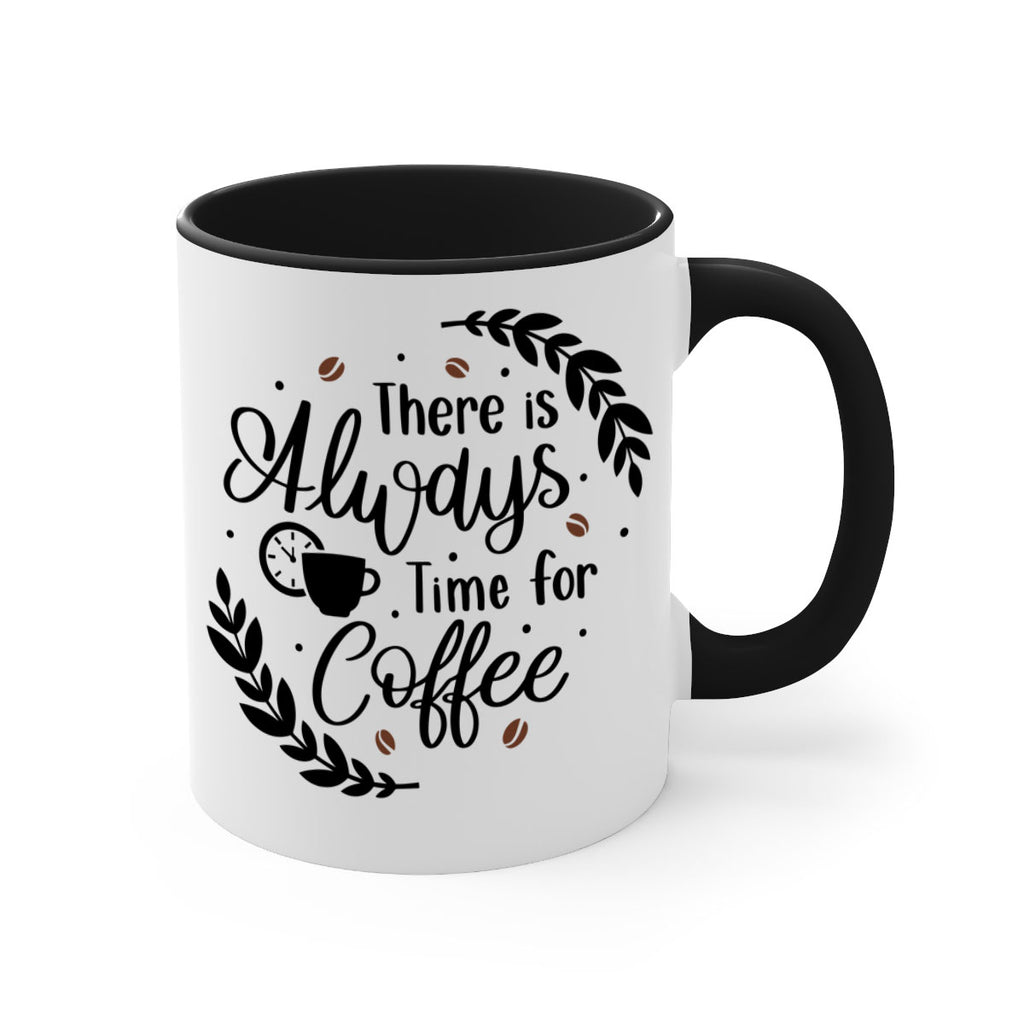 there is always time 21#- coffee-Mug / Coffee Cup