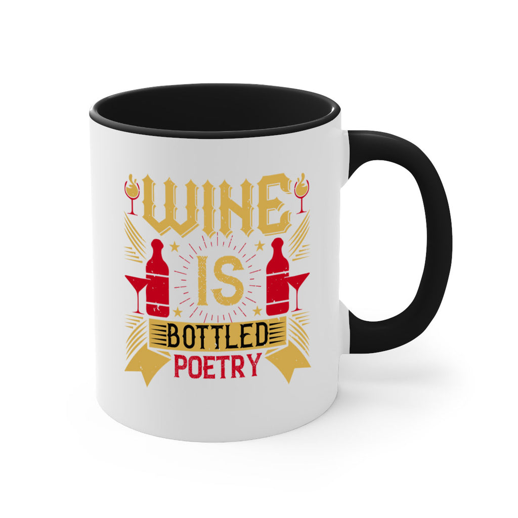 wine is bottled poetry 18#- drinking-Mug / Coffee Cup