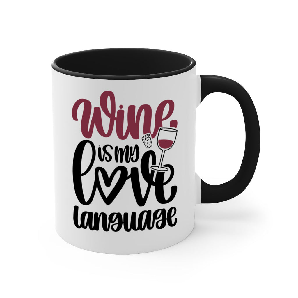 wine is my love language 20#- wine-Mug / Coffee Cup