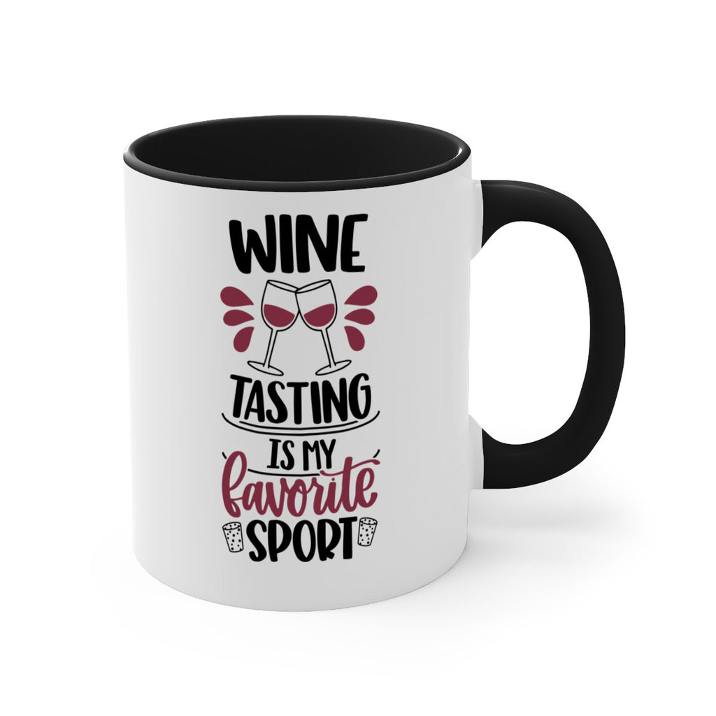 wine tasting is my favorite 17#- wine-Mug / Coffee Cup