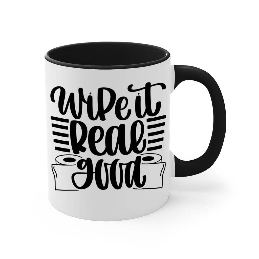 wipe it real good 5#- bathroom-Mug / Coffee Cup