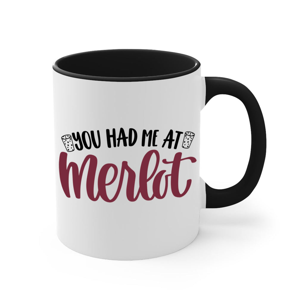 you had me at merlot 14#- wine-Mug / Coffee Cup