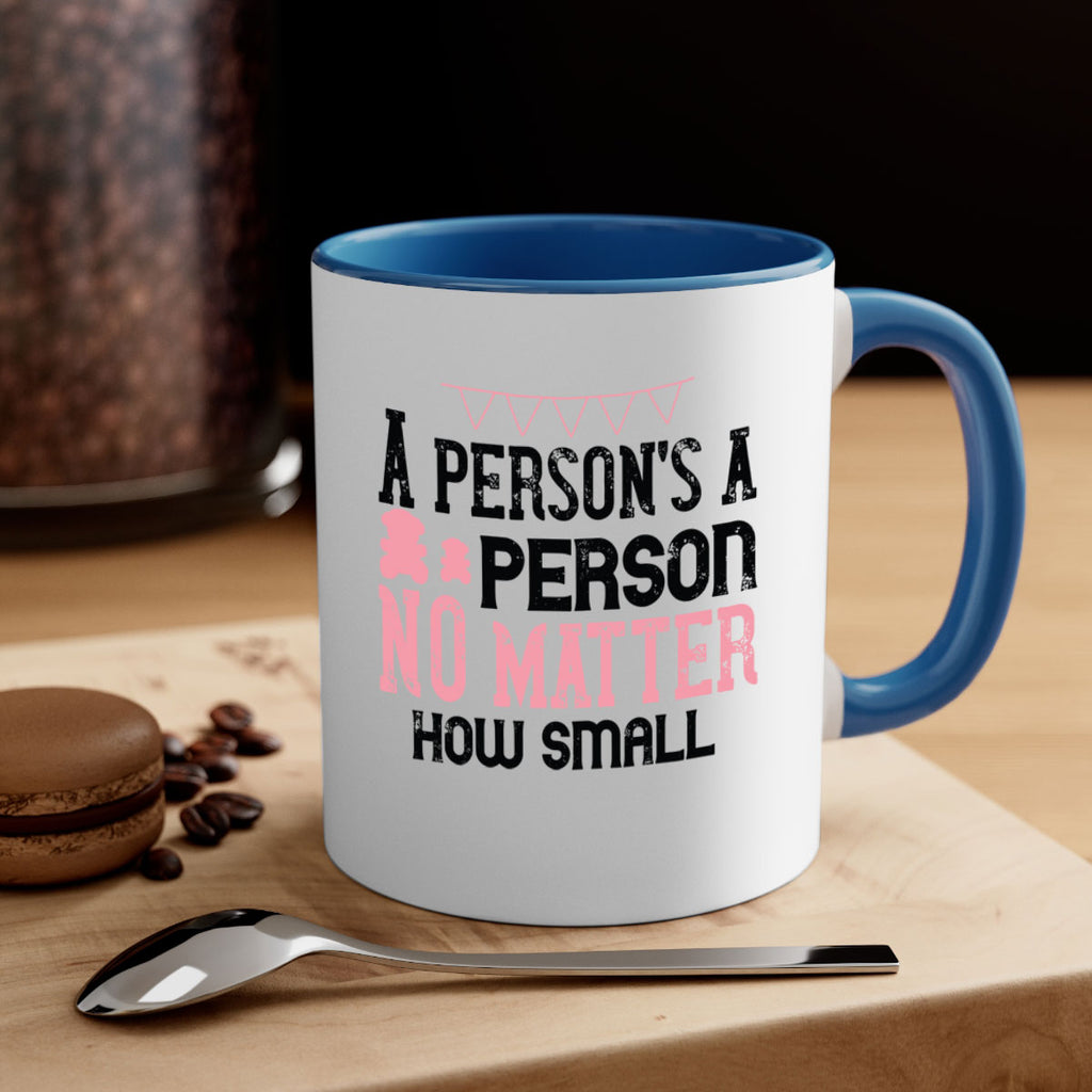 A persons a person no matter how small Style 53#- kids-Mug / Coffee Cup