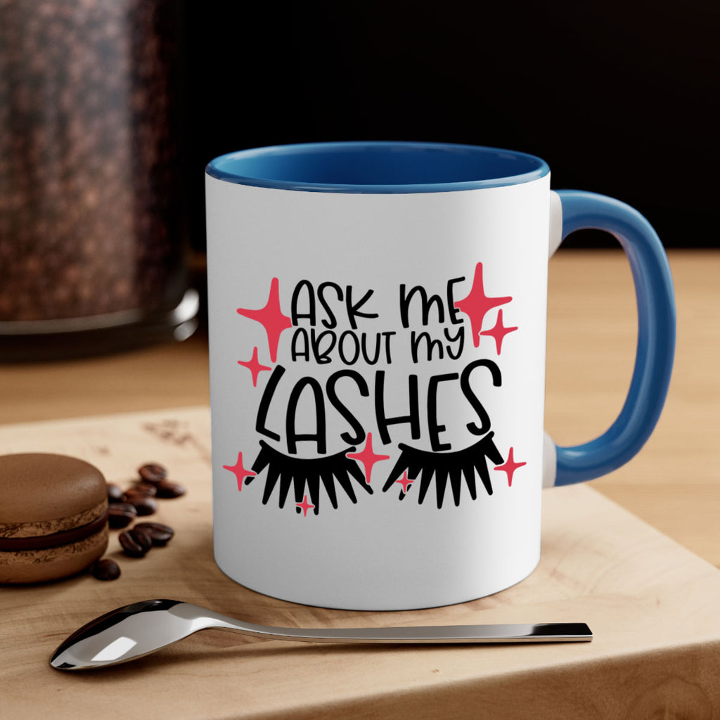 Ask Me About My Lashes Style 143#- makeup-Mug / Coffee Cup