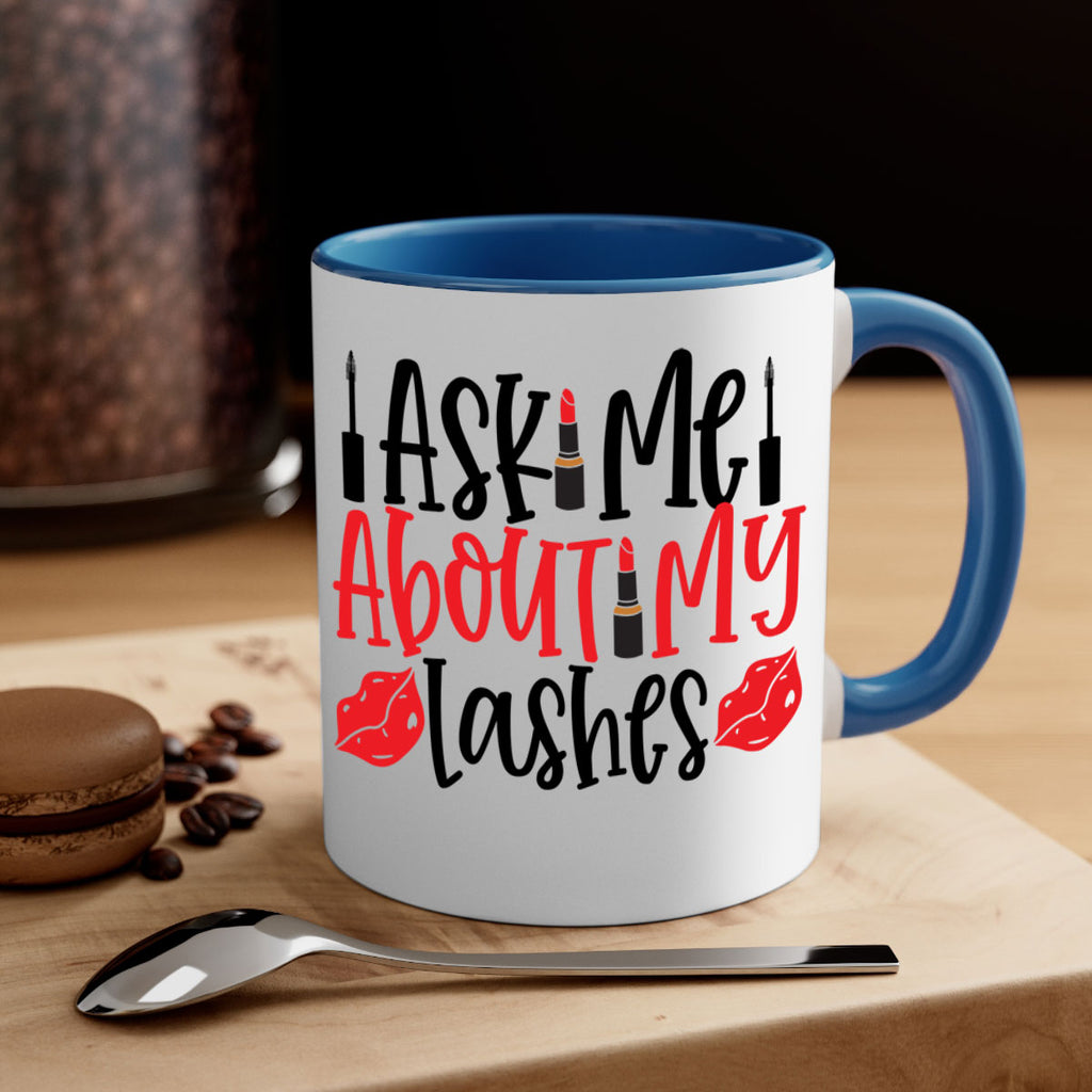 Ask Me About My Lashes Style 255#- makeup-Mug / Coffee Cup