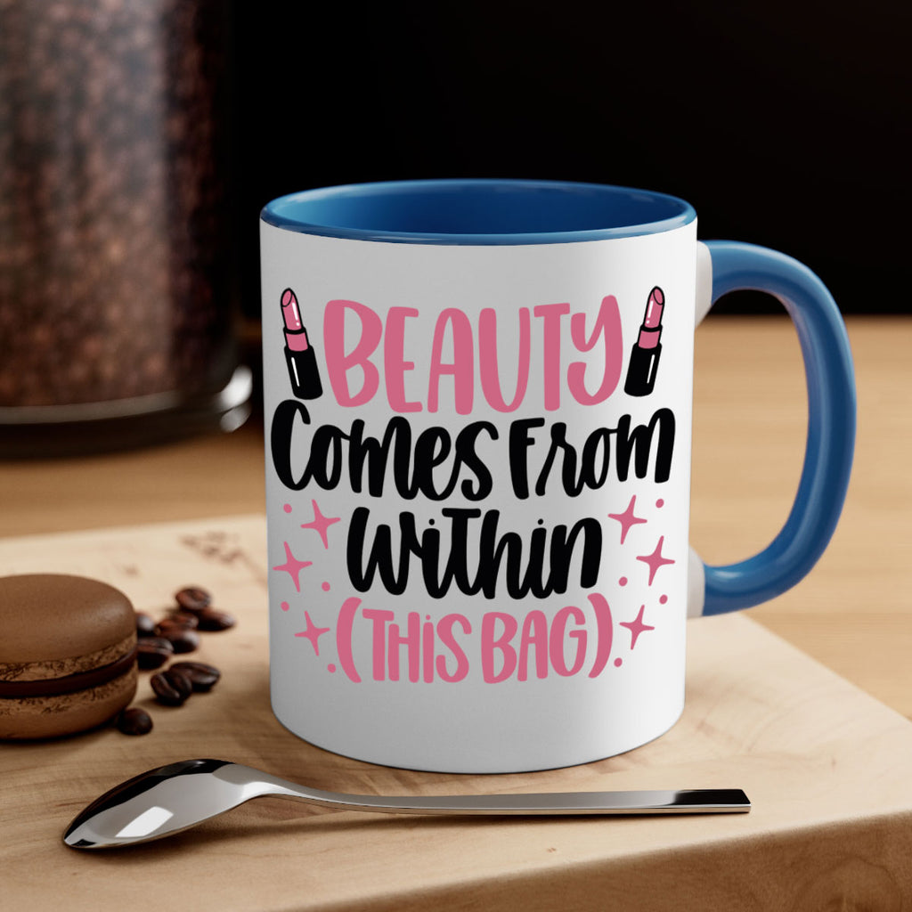 Beauty Comes From Within This Bag Style 138#- makeup-Mug / Coffee Cup