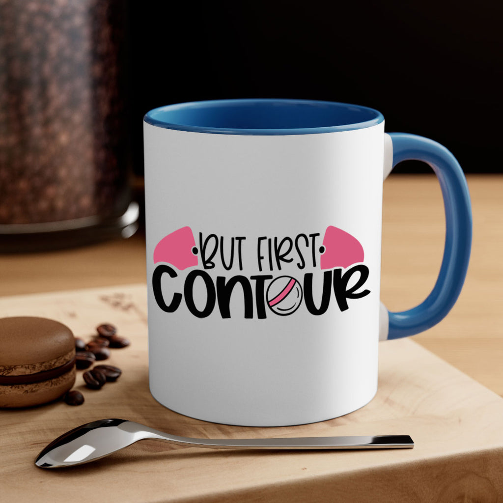 But First Contour Style 121#- makeup-Mug / Coffee Cup