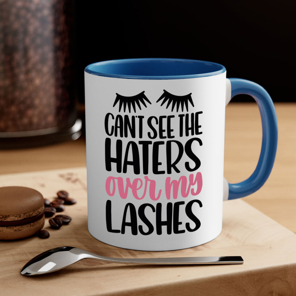 Can∩t See The Haters Over My Lashes Style 112#- makeup-Mug / Coffee Cup