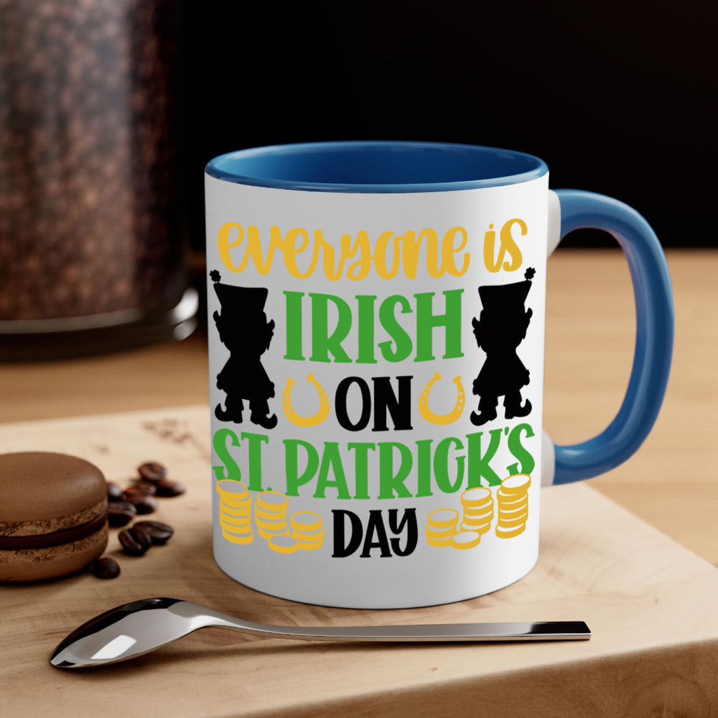 Everyone Is Irish On St Patricks Day Style 100#- St Patricks Day-Mug / Coffee Cup