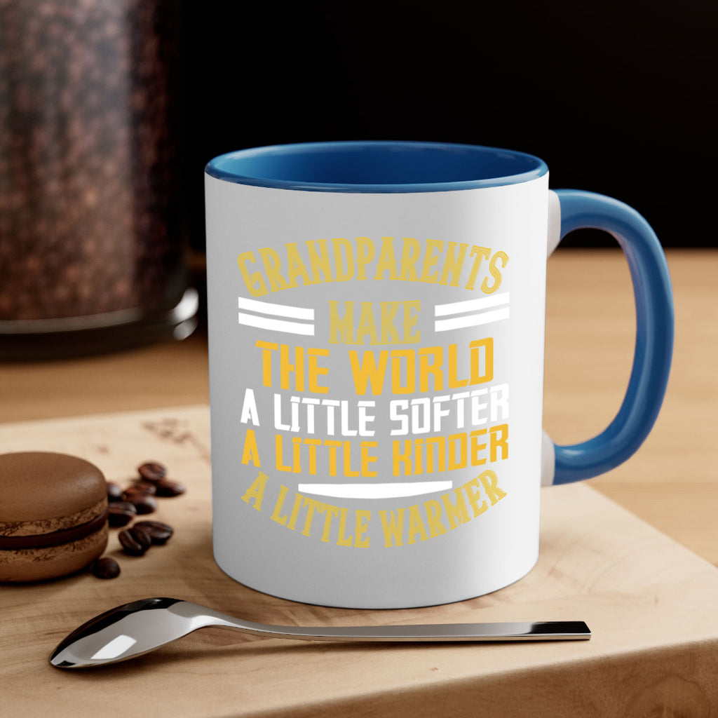 Grandparents make the world … a little softer a little kinder a little warmer 76#- grandma-Mug / Coffee Cup