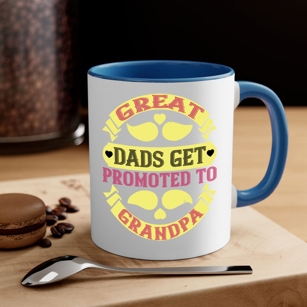 Great dads get promoted 95#- grandpa-Mug / Coffee Cup