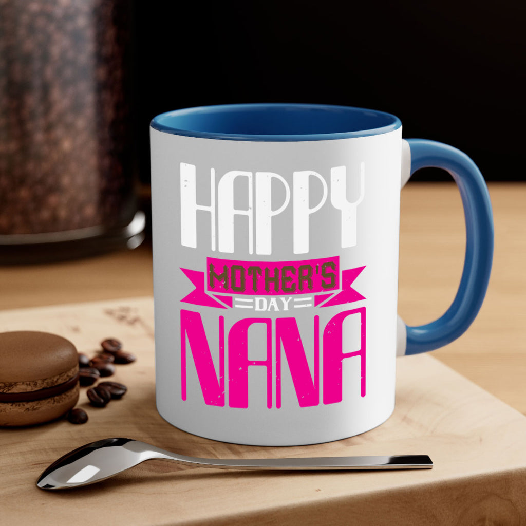 HAPPY mothers day nana 105#- grandma-Mug / Coffee Cup