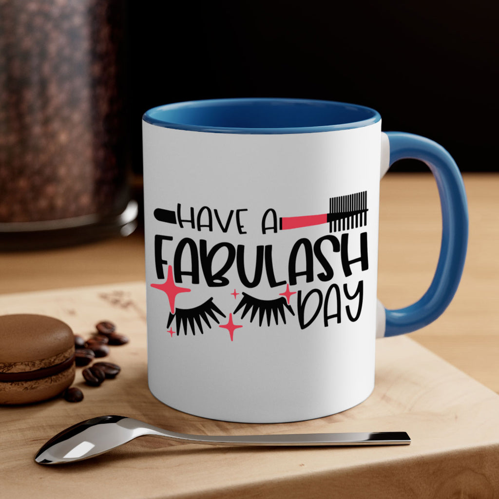 Have A Fabulash Day Style 91#- makeup-Mug / Coffee Cup