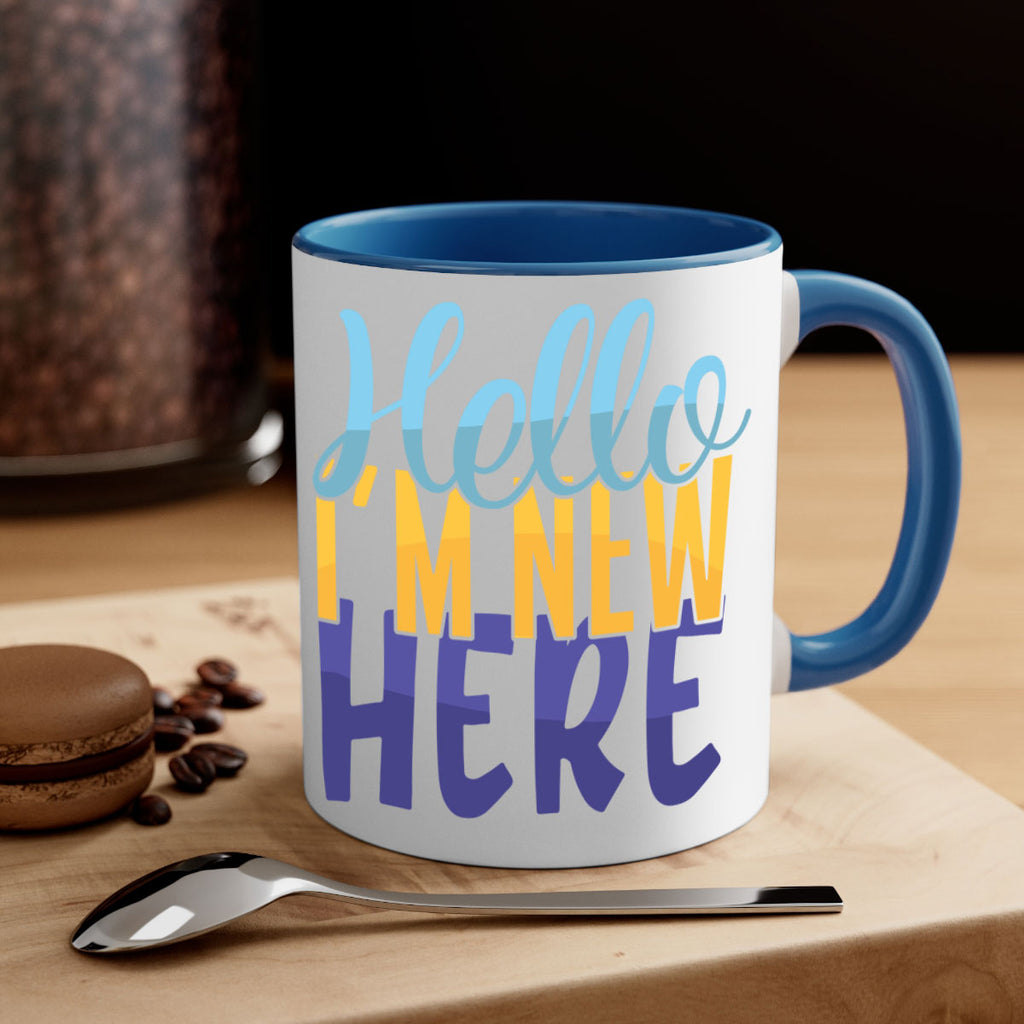 Hello Im New Here Style 261#- baby2-Mug / Coffee Cup