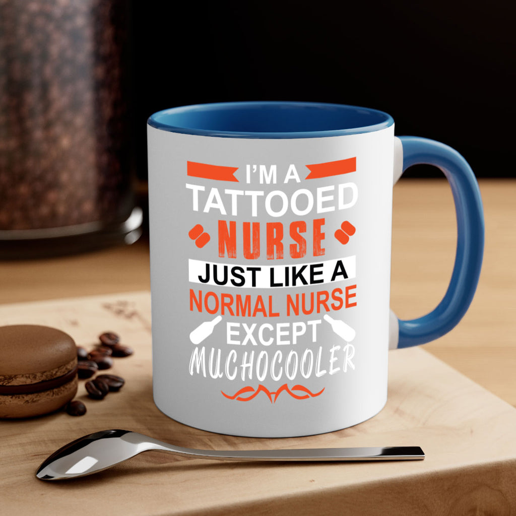 I am tattooed nurse Style 325#- nurse-Mug / Coffee Cup