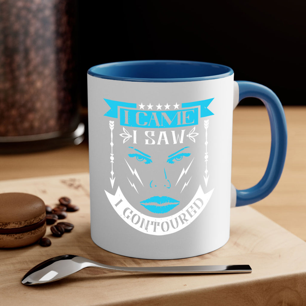 I came I saw I contoured Style 209#- makeup-Mug / Coffee Cup