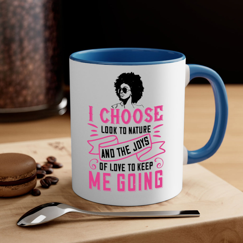 I choose to look to nature and the joys of love to keep me going Style 29#- Afro - Black-Mug / Coffee Cup