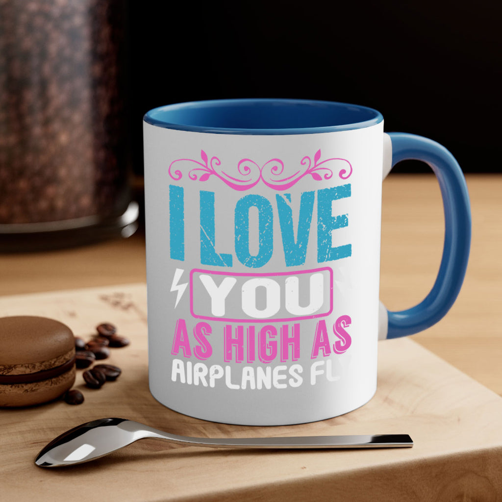 I love you as High as Airplanes Fly Style 229#- baby2-Mug / Coffee Cup