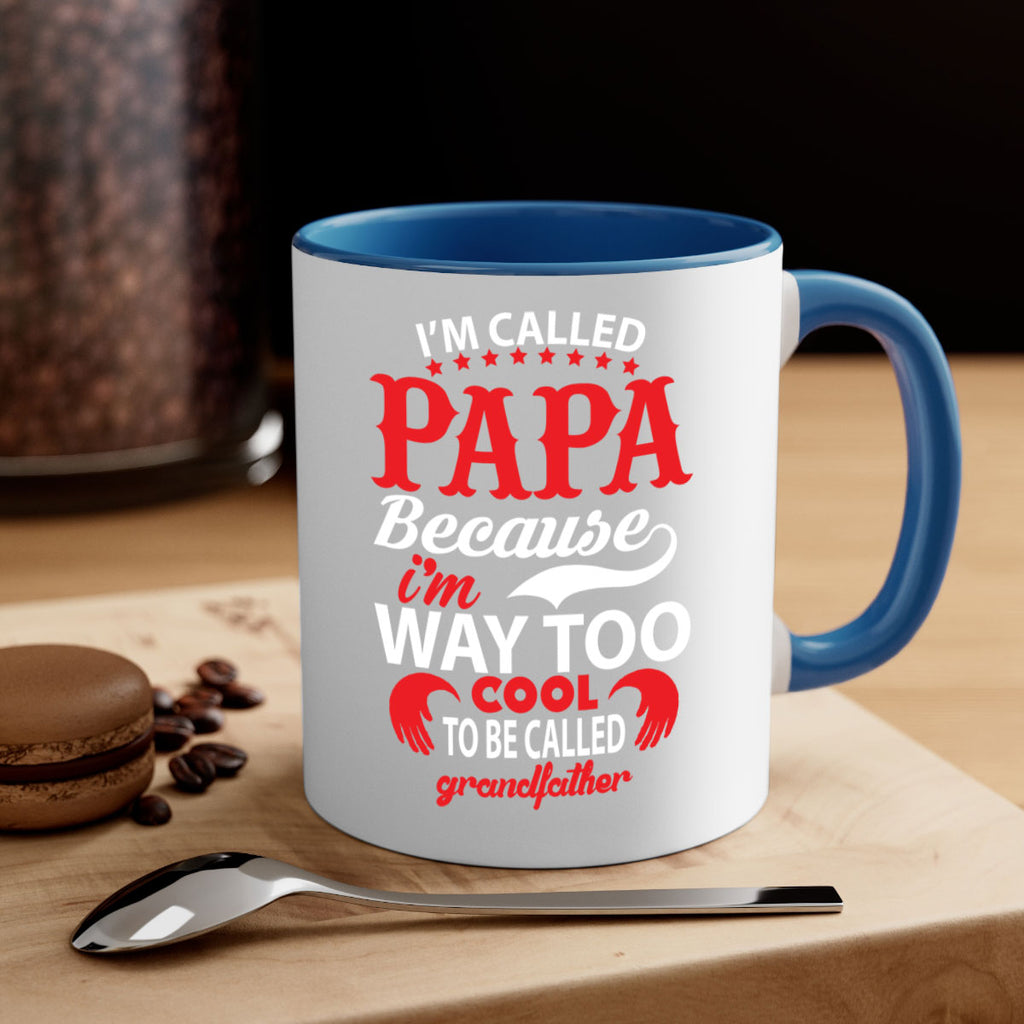 I’M CALLED PAPA 105#- grandpa-Mug / Coffee Cup