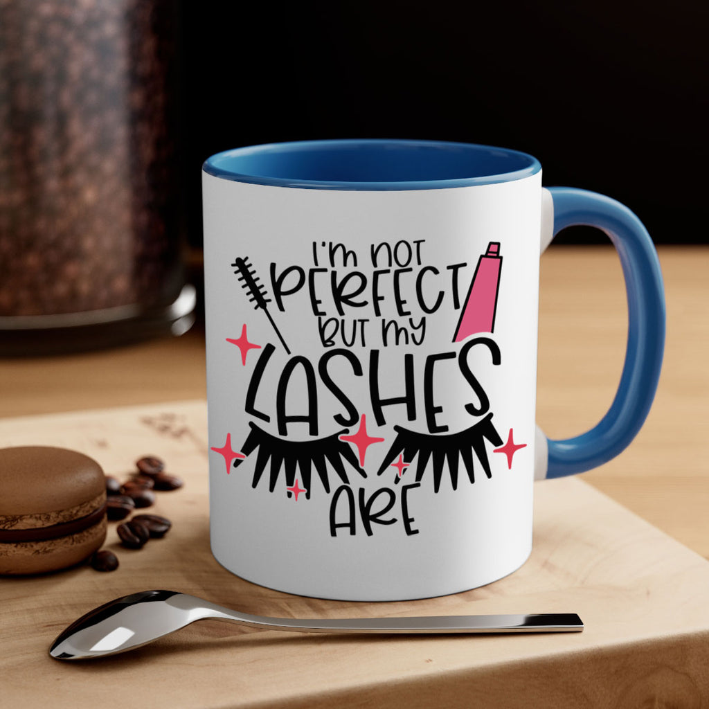 Im Not Perfect But My Lashes Are Style 79#- makeup-Mug / Coffee Cup