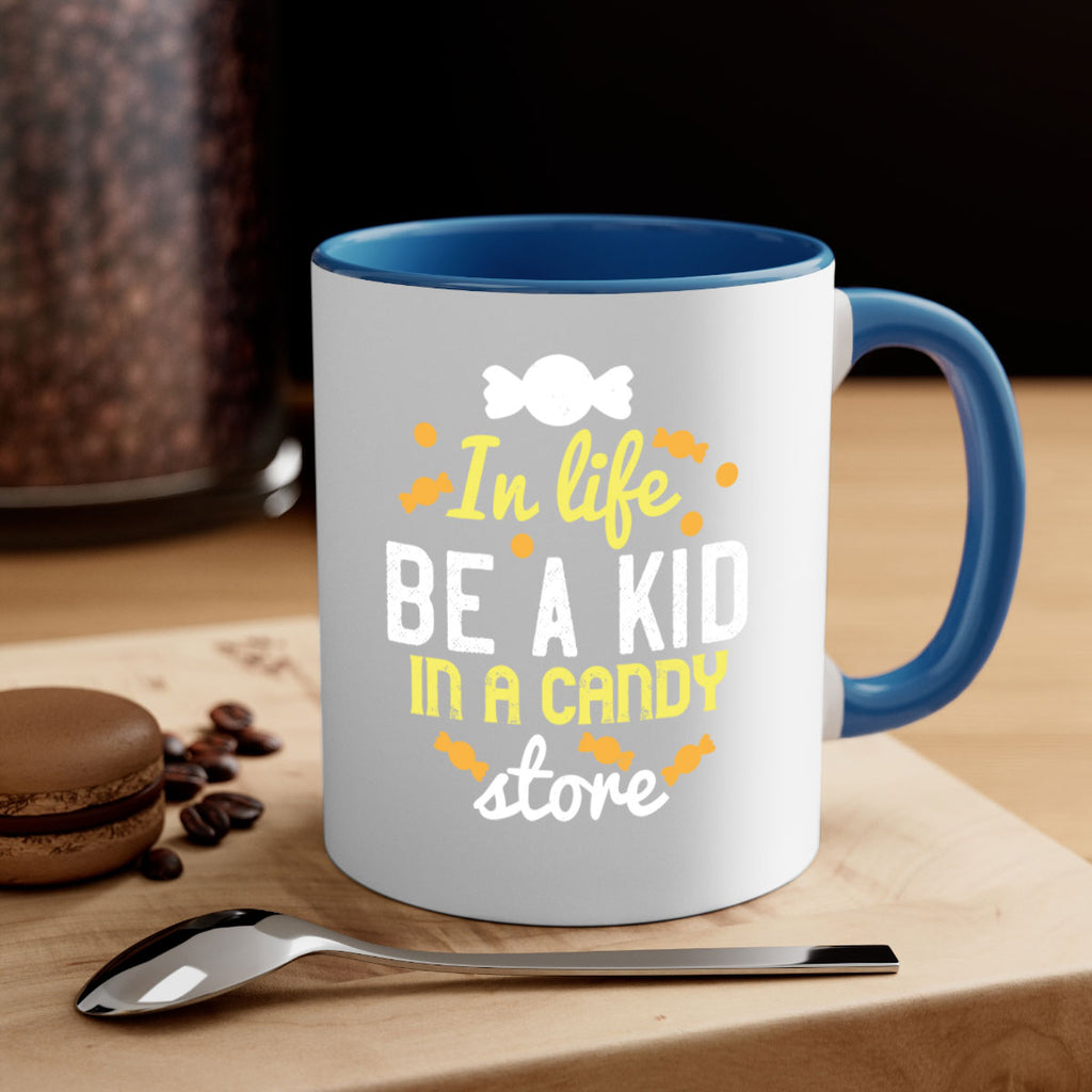 In life be a kid in a candy store Style 11#- kids-Mug / Coffee Cup