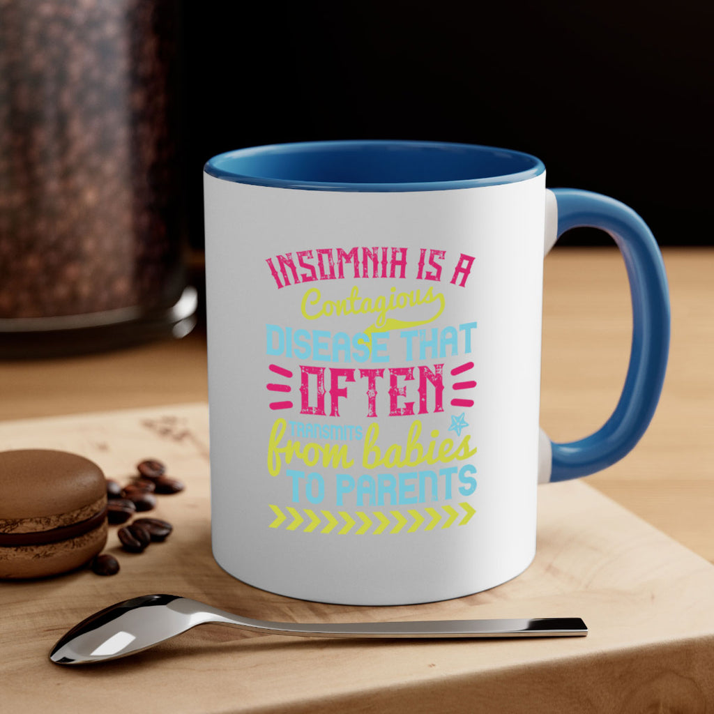 Insomnia is a contagious disease that often transmits from babies to parents Style 115#- baby2-Mug / Coffee Cup