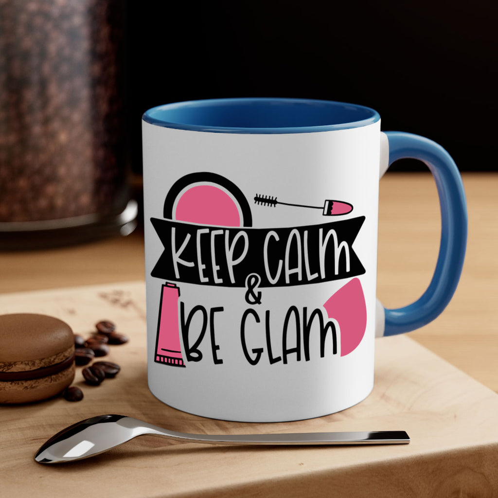 Keep Calm Be Glam Style 75#- makeup-Mug / Coffee Cup