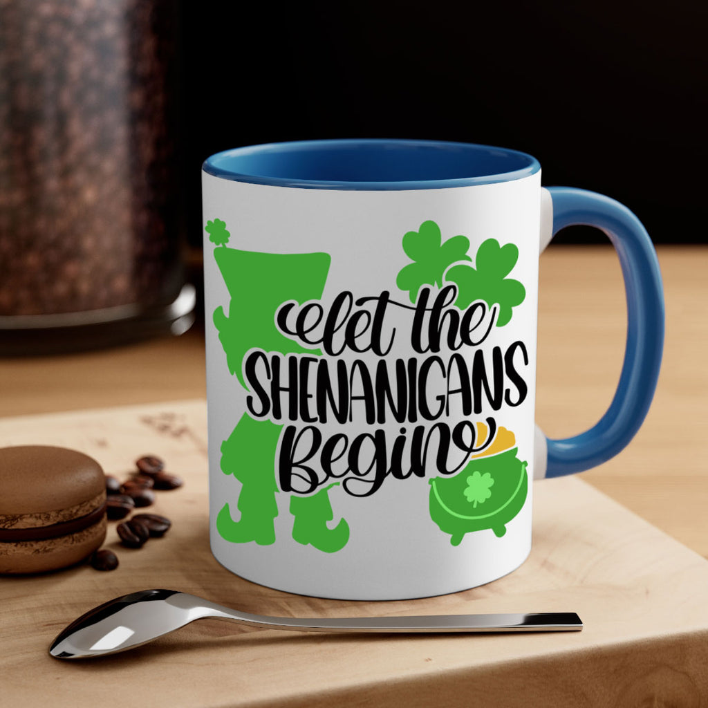 Let The Shenanigans Begin Style 72#- St Patricks Day-Mug / Coffee Cup