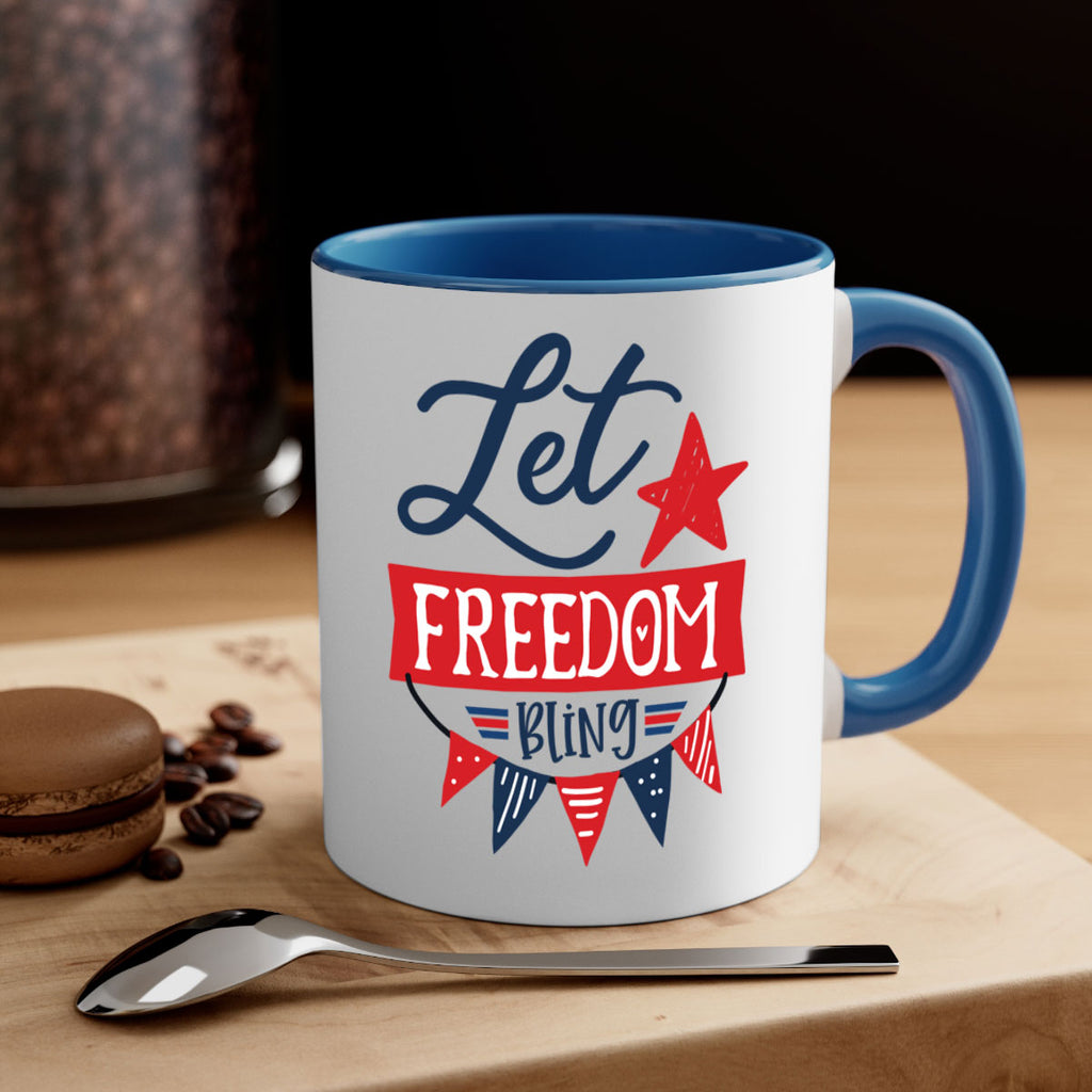 Let freedom bling Style 78#- 4th Of July-Mug / Coffee Cup