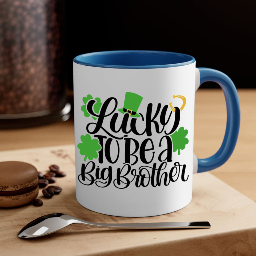 Lucky To Be A Big Brother Style 52#- St Patricks Day-Mug / Coffee Cup