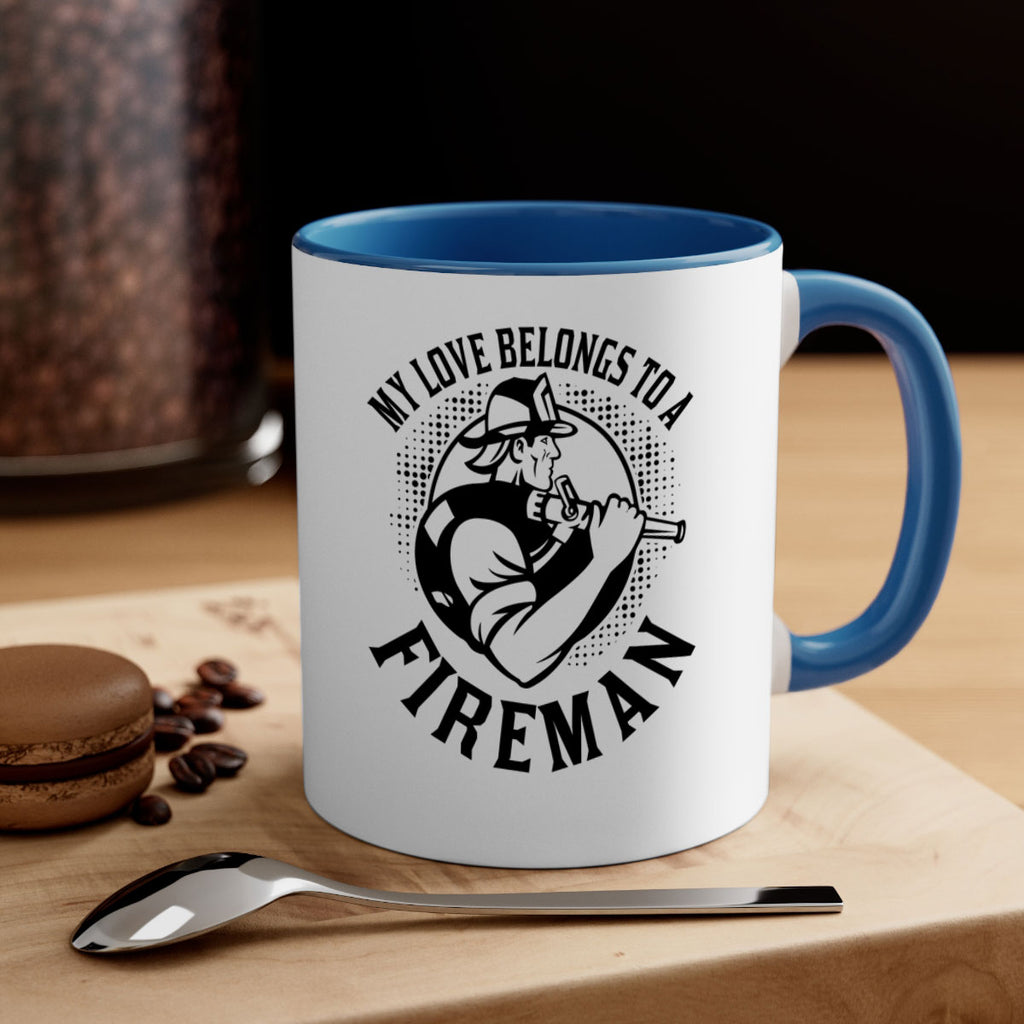 My love belongs Style 50#- fire fighter-Mug / Coffee Cup