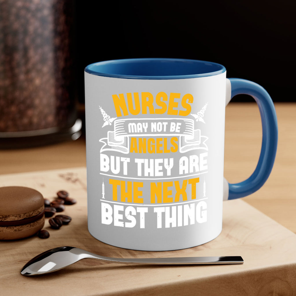 Nurses may not be angels but they are the next best thing Style 267#- nurse-Mug / Coffee Cup