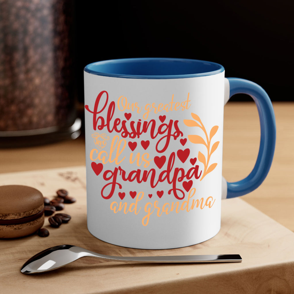 Our greatest blessings call us grandpa and grandma 1#- Family-Mug / Coffee Cup