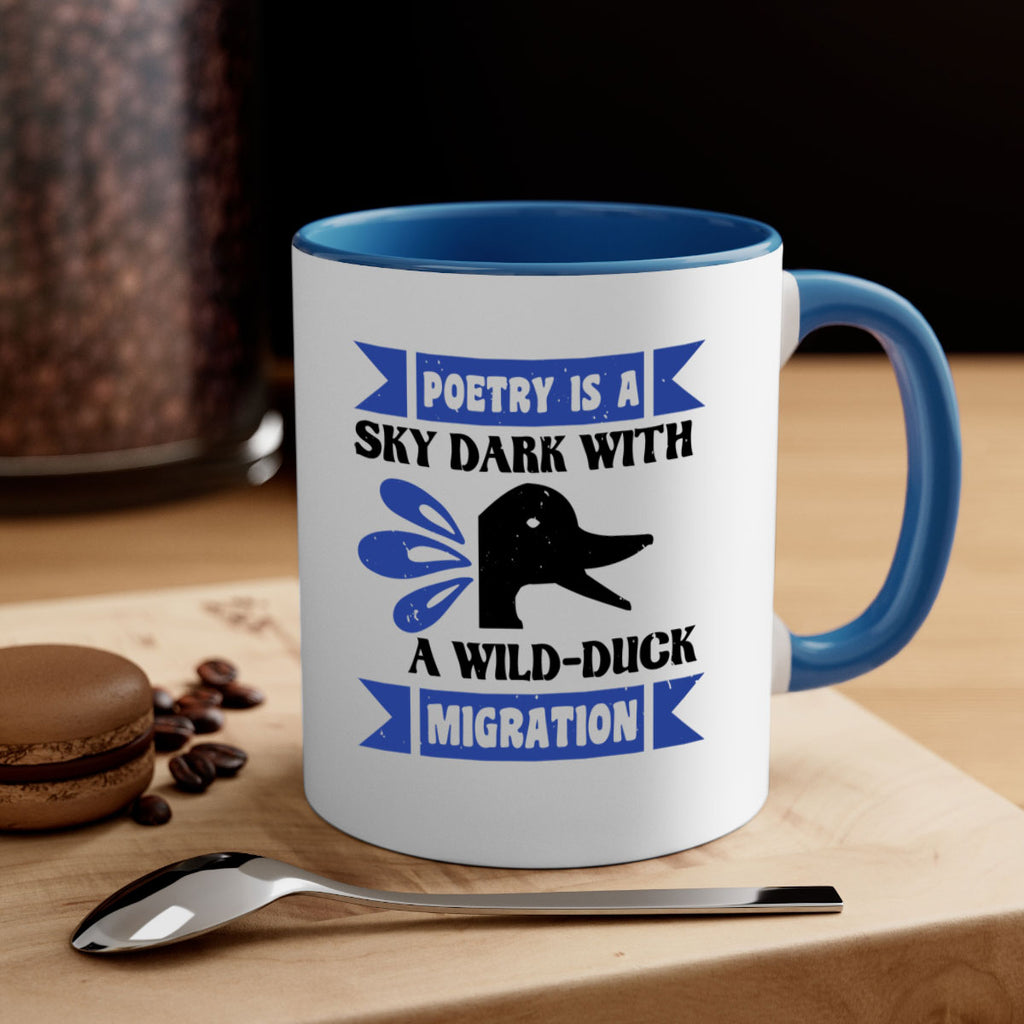Poetry is a sky dark with a wildduck migration Style 22#- duck-Mug / Coffee Cup