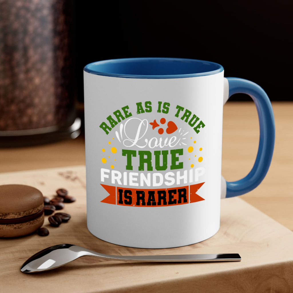 Rare as is true love true friendship is rarer Style 64#- best friend-Mug / Coffee Cup