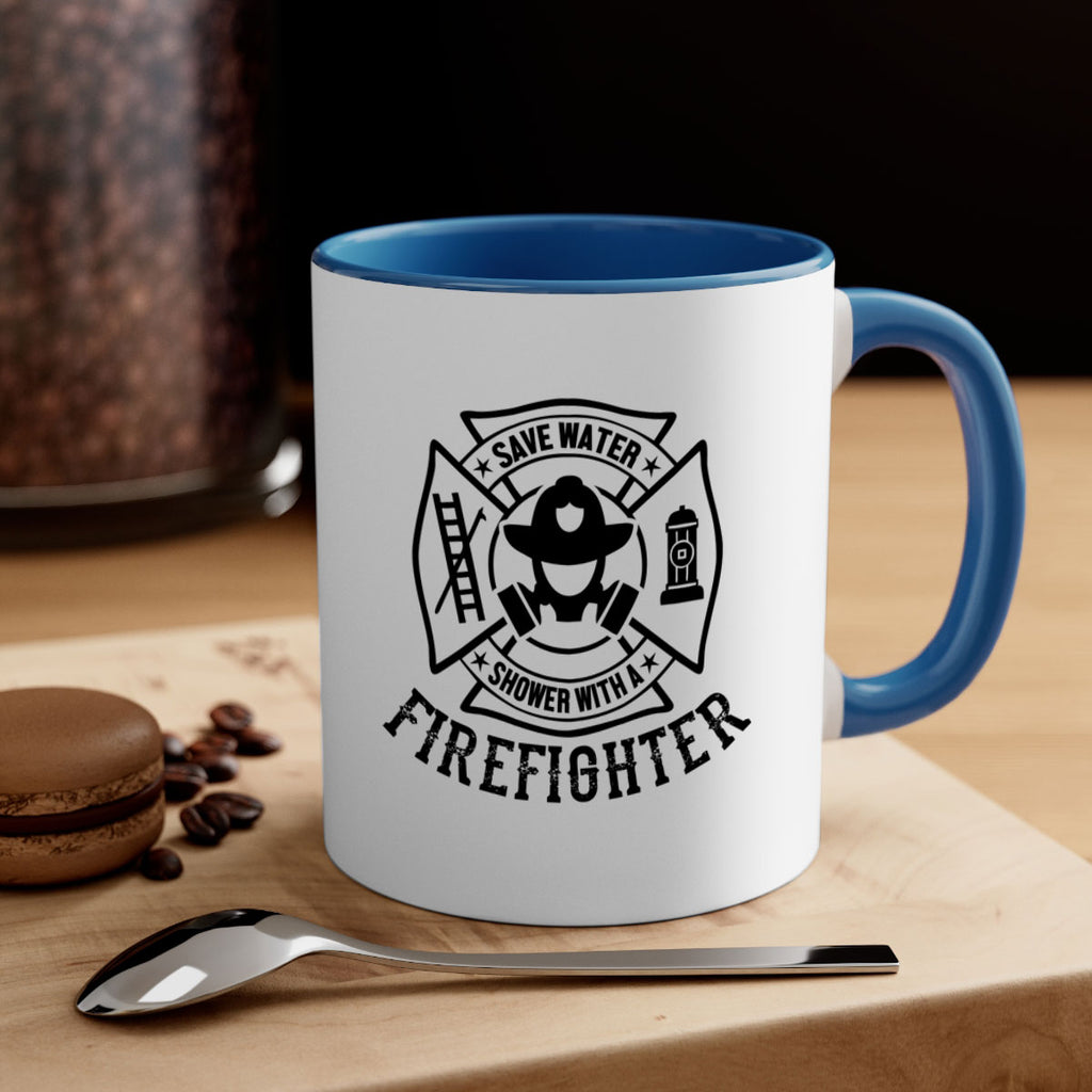 Save water Style 34#- fire fighter-Mug / Coffee Cup