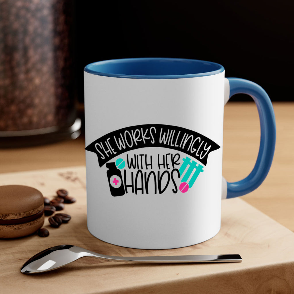 She Works Willingly With Her Hands Style Style 40#- nurse-Mug / Coffee Cup
