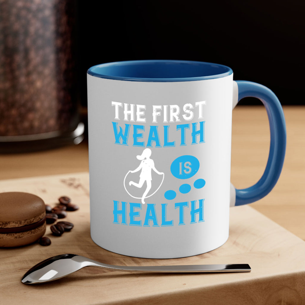 The first wealth is health Style 13#- World Health-Mug / Coffee Cup