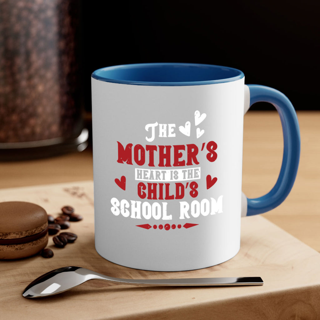 The mother’s heart is the child’s school room Style 15#- kids-Mug / Coffee Cup