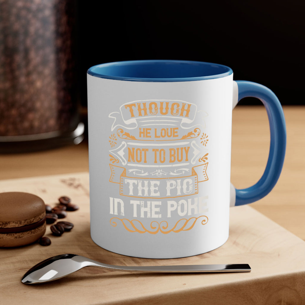Though he love not to buy the pig in the poke Style 16#- pig-Mug / Coffee Cup