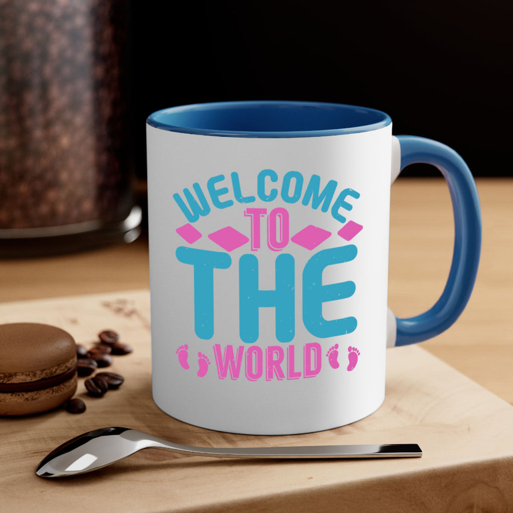 Welcome to the world Style 162#- baby2-Mug / Coffee Cup