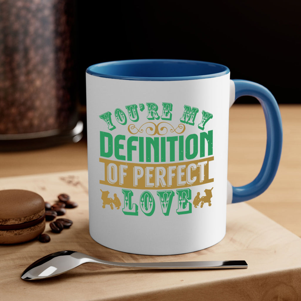 You are my definition of perfect love Style 161#- baby2-Mug / Coffee Cup