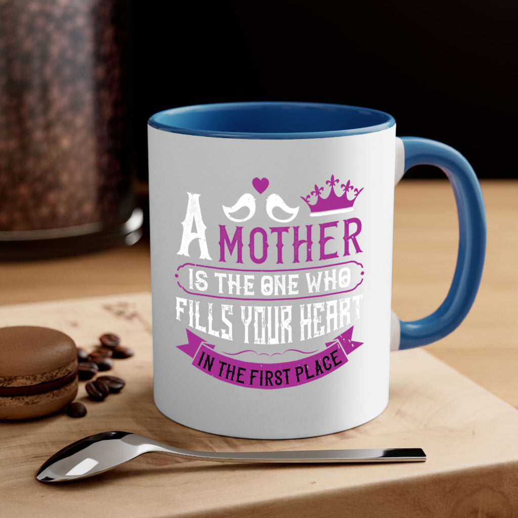 a mother is the one who 34#- mothers day-Mug / Coffee Cup