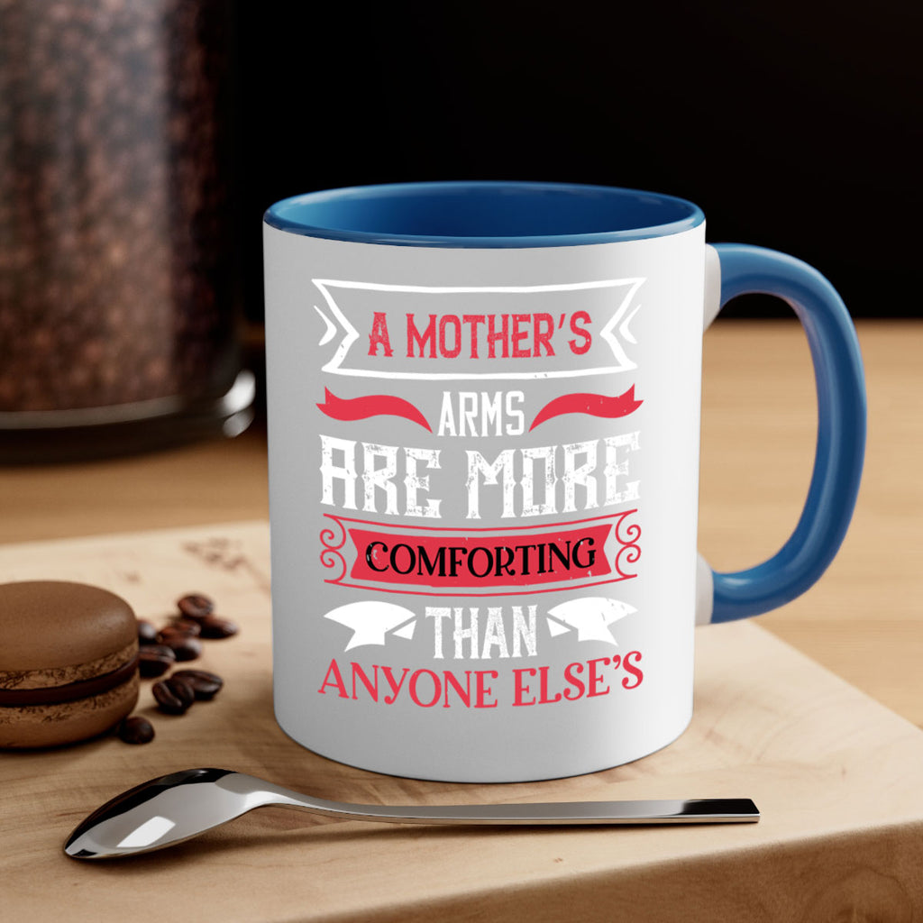 a mother’s arms are more 4#- mothers day-Mug / Coffee Cup