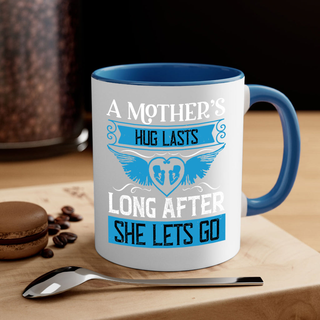 a mother’s hug lasts long 2#- mothers day-Mug / Coffee Cup