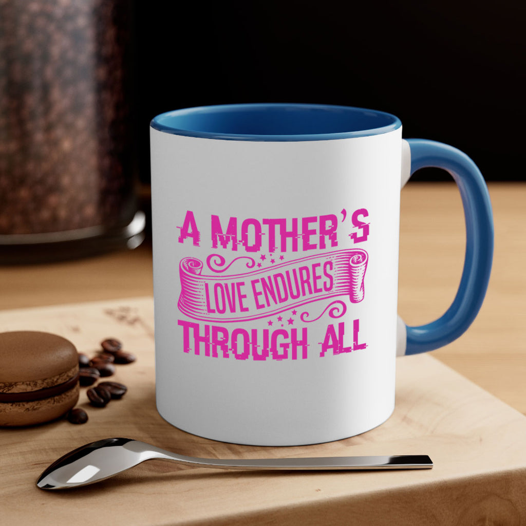 a mothers love endures through all 33#- mothers day-Mug / Coffee Cup