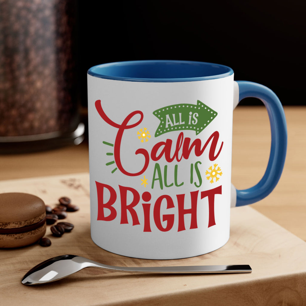 all is calm all is bright style 48#- christmas-Mug / Coffee Cup