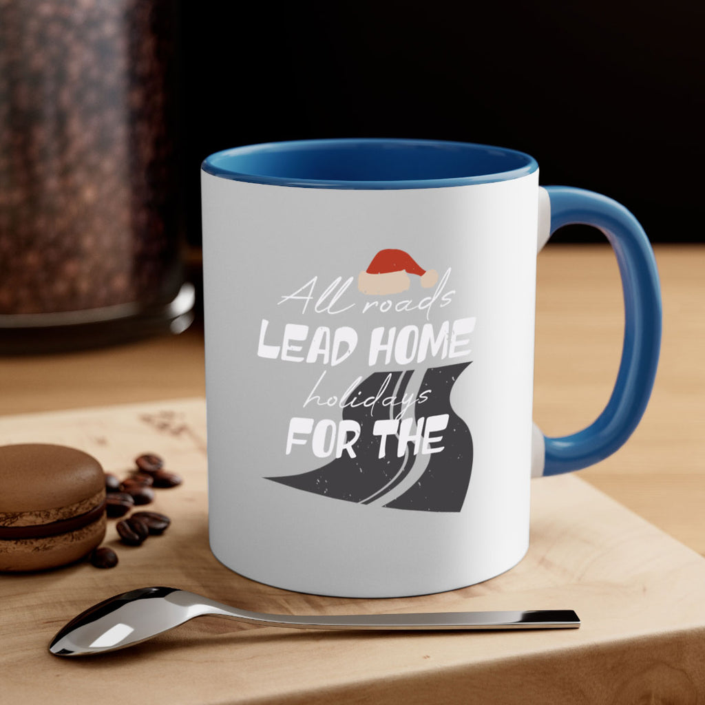 all roads lead home for the holidays 367#- christmas-Mug / Coffee Cup