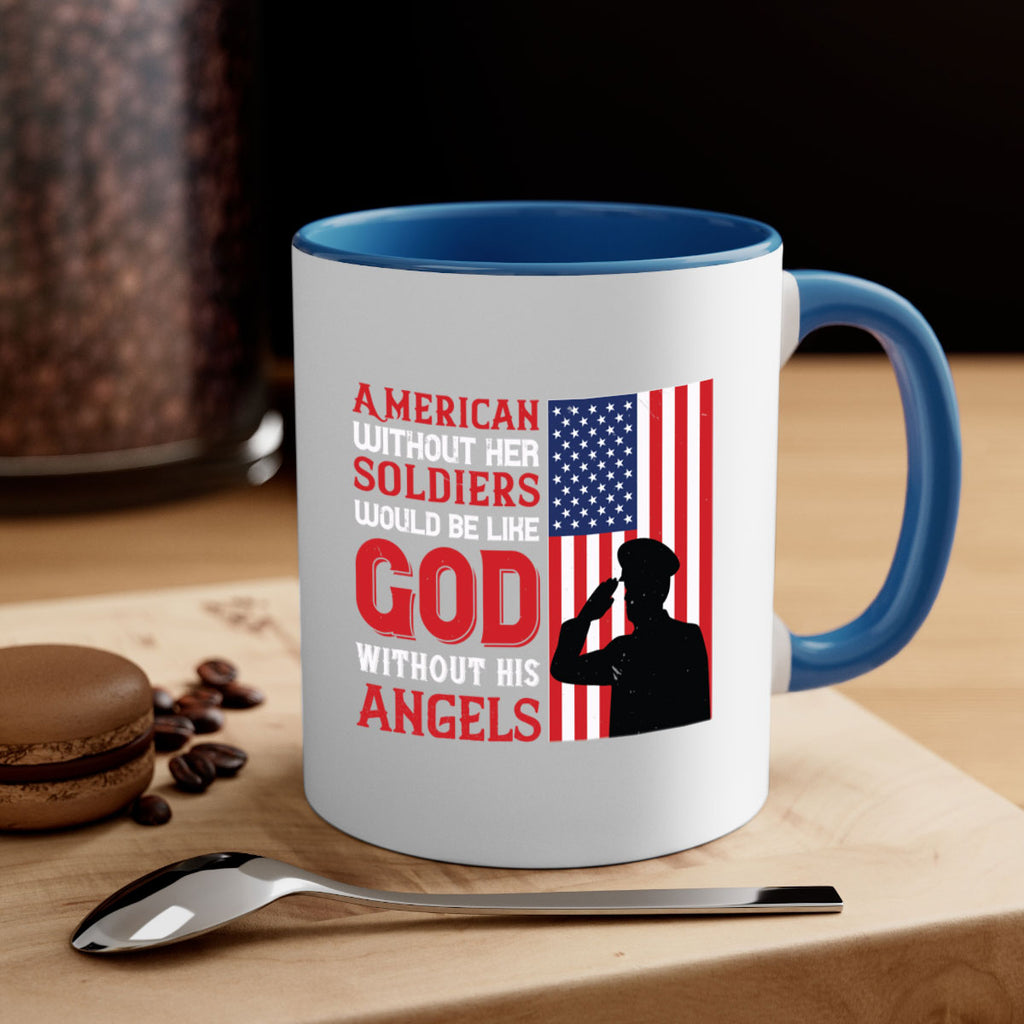 american without her soldiers would be like god without his angels 80#- veterns day-Mug / Coffee Cup